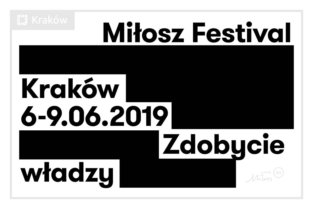 Festiwal Miłosza pod hasłem „Zdobycie władzy”!