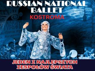 Russian National Ballet Kostroma w Operze Krakowskiej