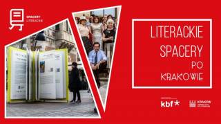 Spacery literackie po raz siódmy w Krakowie 