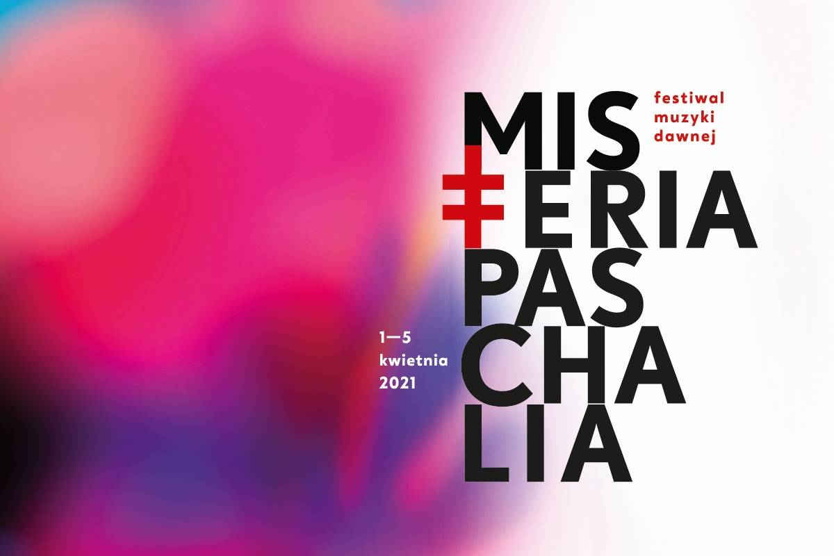 Festiwal Misteria Paschalia 2021