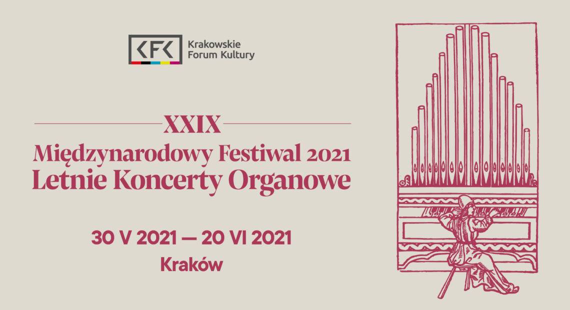 XXIX Międzynarodowy Festiwal Letnie Koncerty Organowe 2021