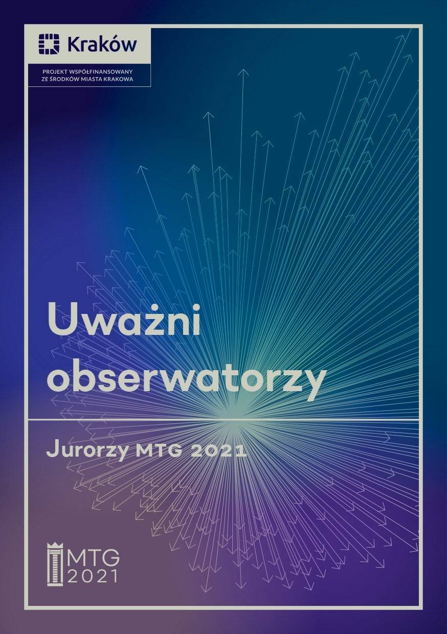 Uważni Obserwatorzy - Jurorzy MTG 2021. 