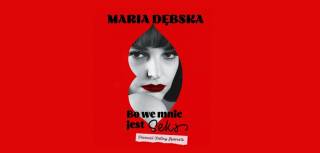 [ODWOŁANY] Maria Dębska: Bo we mnie jest seks – piosenki Kaliny Jędrusik