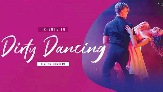 Tribute to Dirty Dancing – Live in Concert