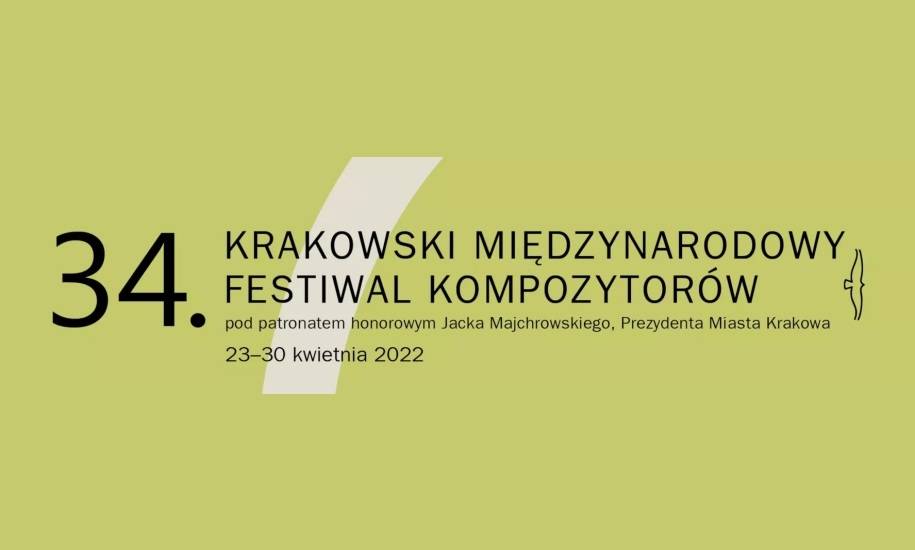 34. Krakowski Międzynarodowy Festiwal Kompozytorów