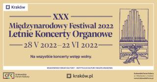 XXX Międzynarodowy Festiwal Letnie Koncerty Organowe 2022