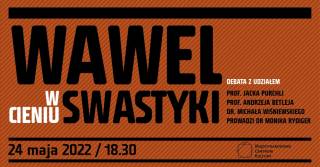 Debata: Wawel w cieniu swastyki