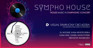 Sympho House: Muzyka klubowa symfonicznie