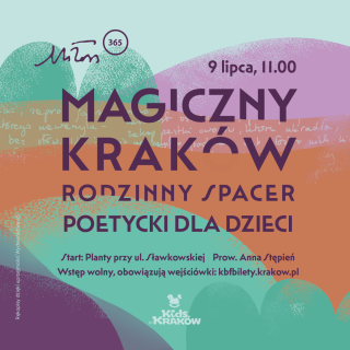 Magiczny Kraków, rodzinny spacer poetycki dla dzieci