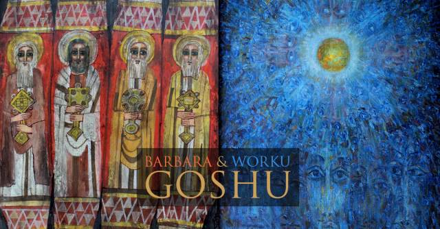 Barbara & Worku Goshu