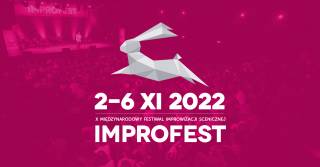 X Międzynarodowy Festiwal Improwizacji Scenicznej ImproFest