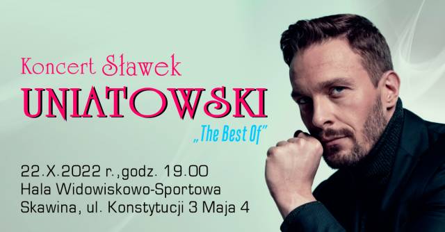 The Best Of – koncert Sławka Uniatowskiego