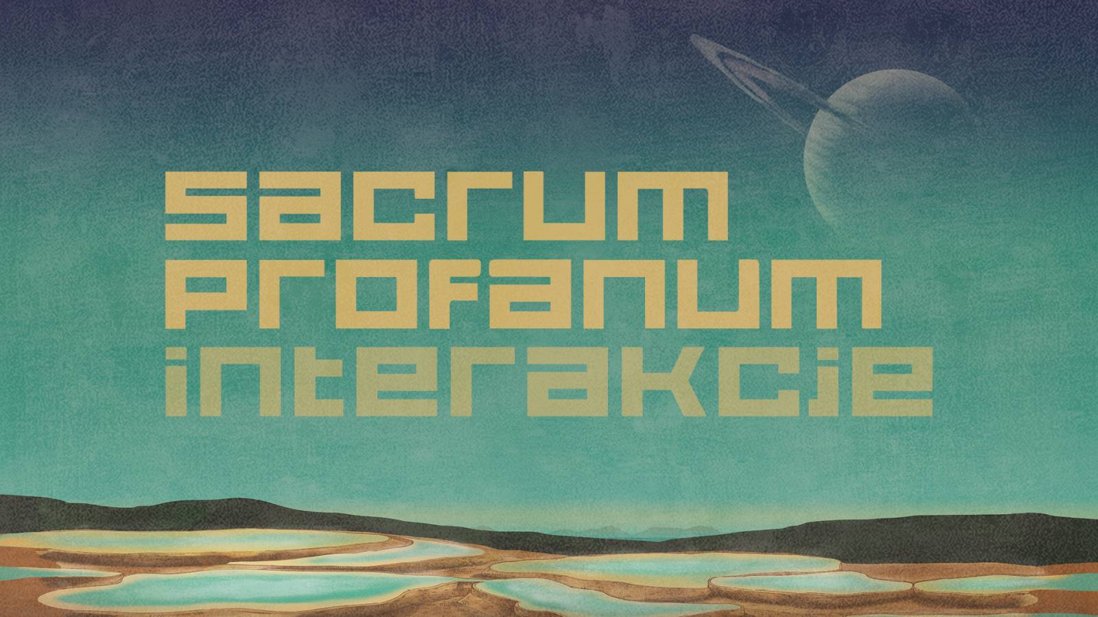 Sacrum Profanum: Interaction