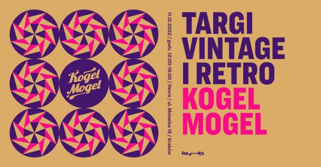 The Vintage and Retro Kogel Mogel Fairs 