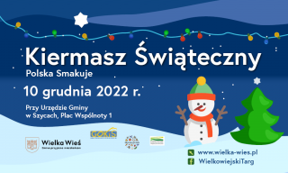 Miniprzewodnik po targach, kiermaszach i jarmarkach bożonarodzeniowych w Metropolii Krakowskiej