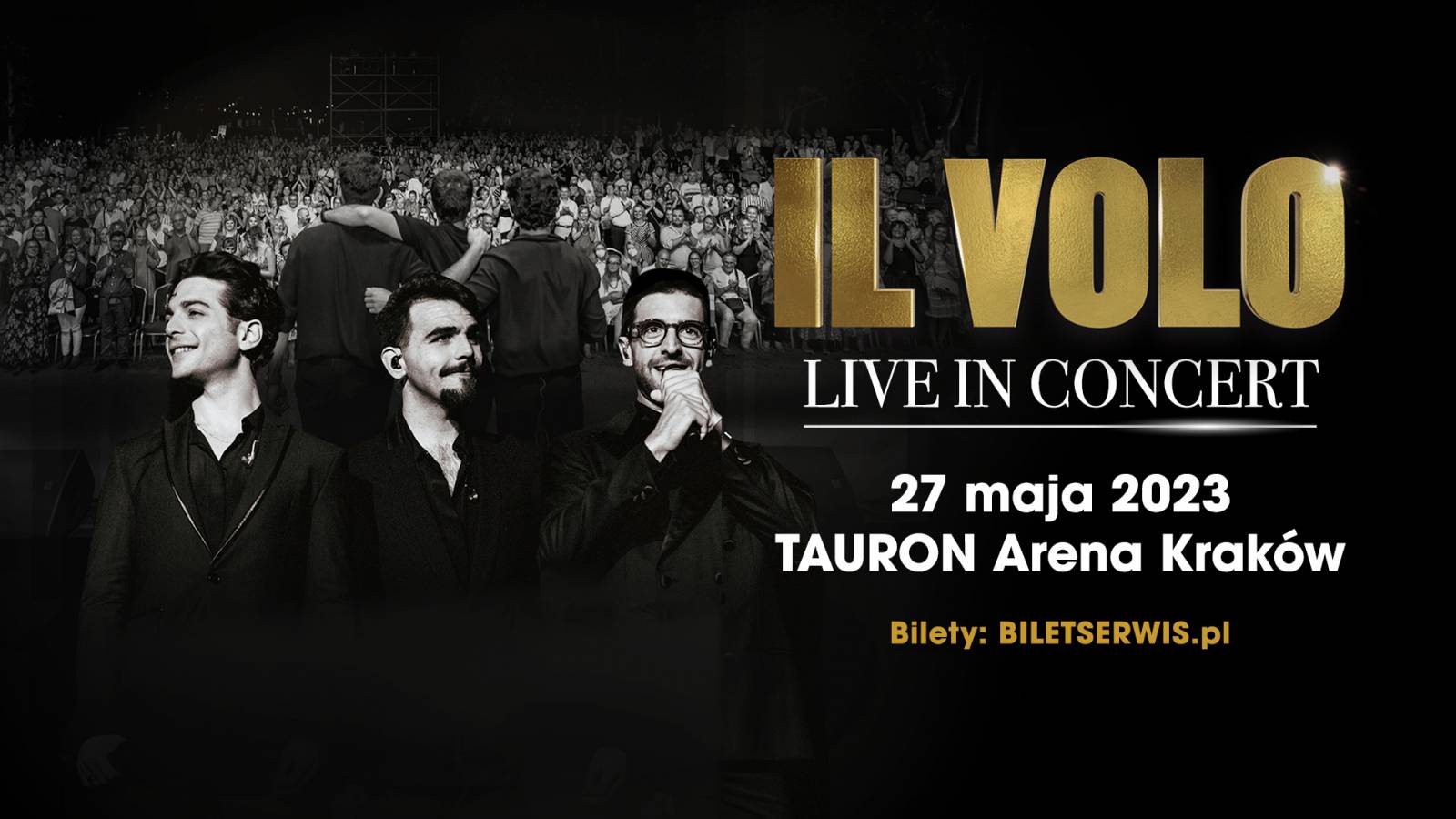 Il Volo: Live in Concert w Tauron Arenie Kraków
