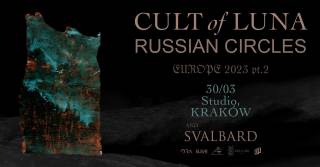 Cult of Luna, Russian Circles, Svalbard w Studio