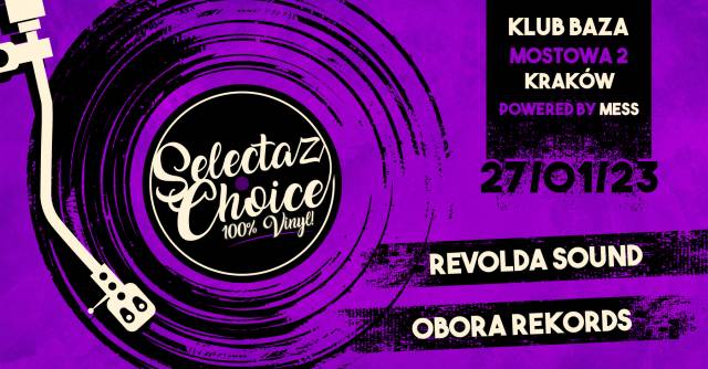Selectaz Choice: Revolda Sound & Obora Rekords w Klubie Baza
