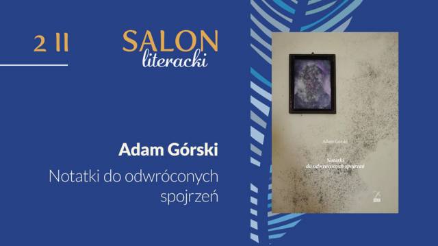 Salon Literacki / Adam Górski 