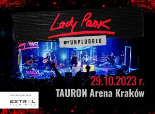 Lady Pank: MTV Unplugged w Tauron Arenie Kraków