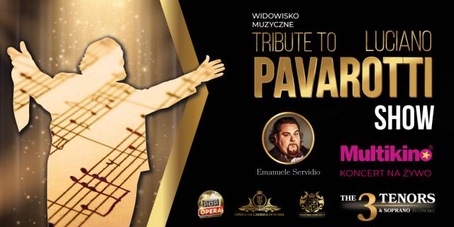 Tribute to Luciano Pavarotti Show