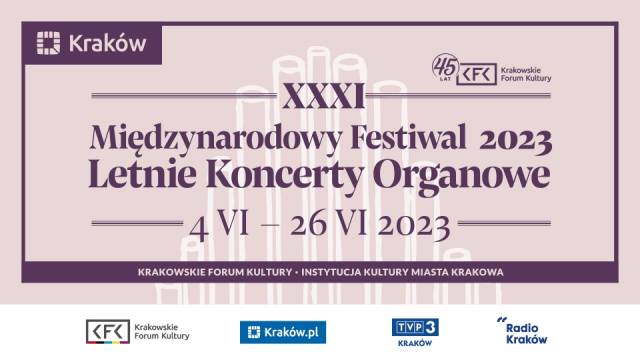 XXXI Międzynarodowy Festiwal Letnie Koncerty Organowe 2023