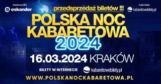 Polska Noc Kabaretowa 2024 w Tauron Arenie Kraków