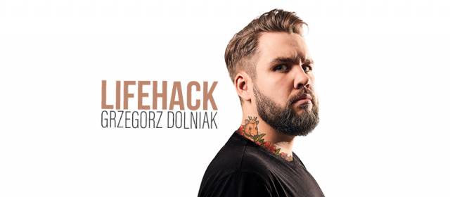 Grzegorz Dolniak: Lifehack w Studio