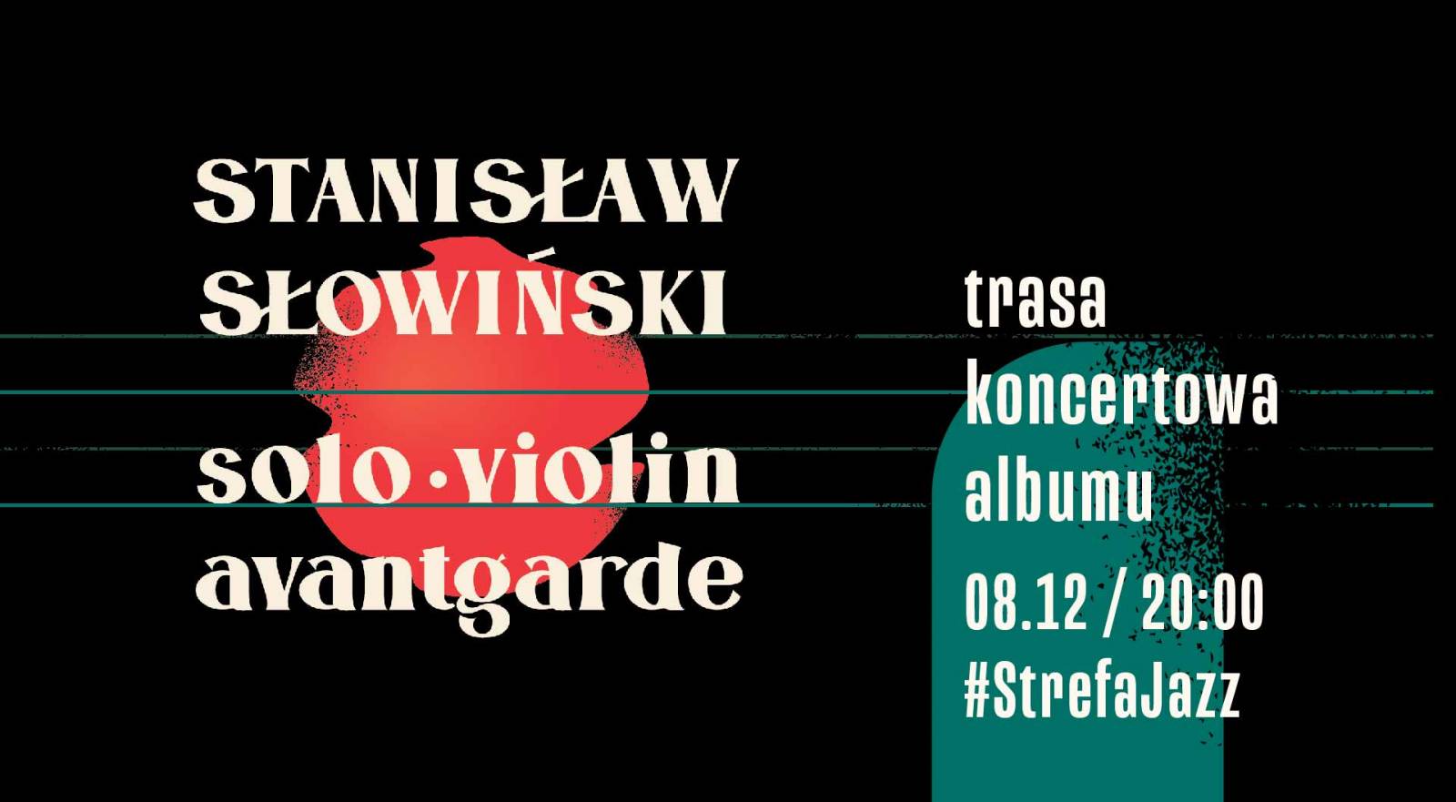StrefaJazz | Stanisław Słowiński: Solo Violin Avantgarde