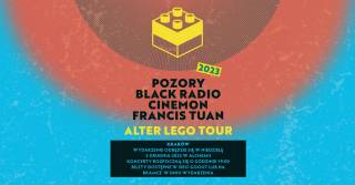 Pozory, Black Radio, Cinemon, Francis Tuan: Alter Lego Tour
