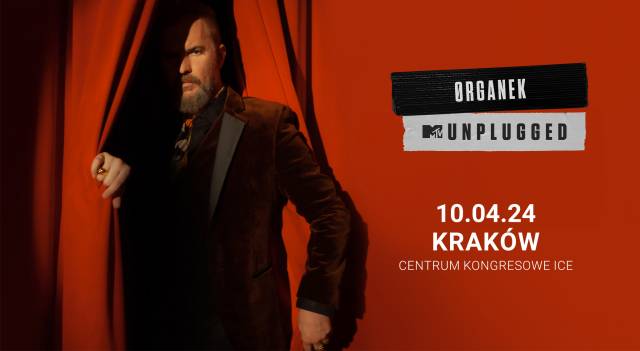 Organek: MTV Unplugged w ICE Kraków
