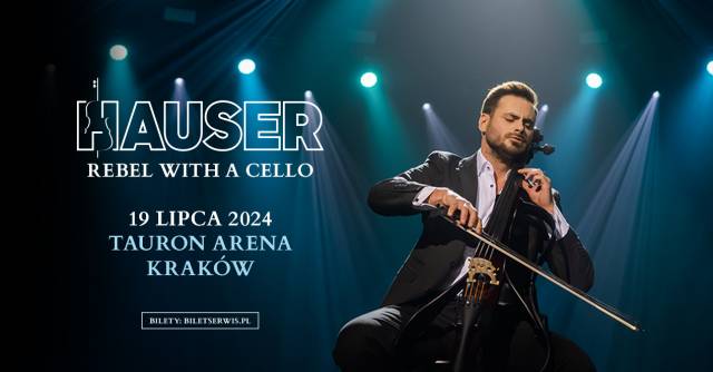 Hauser: Rebel with a Cello at Tauron Arena Kraków