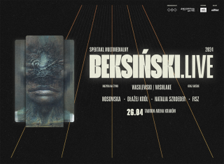 Beksiński.Live w Tauron Arenie Kraków