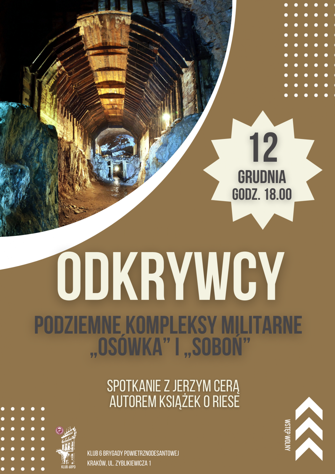 Odkrywcy. Riese – podziemne obiekty militarne „Osówka” i „Soboń”. Spotkanie z Jerzym Cerą
