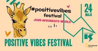Positive Vibes Festival w Studio