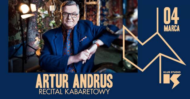 Artur Andrus: Recital kabaretowy