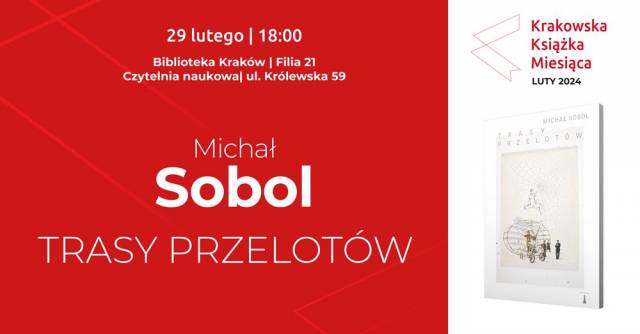 Krakowska Książka Miesiąca: „Trasy przelotów” Michała Sobola