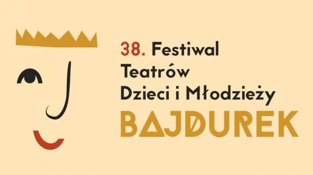 38. Festiwal Teatrów Dzieci i Młodzieży BAJDUREK. Etap powiatowy 
