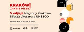 Rusza nabór do piątej edycji Nagrody Krakowa Miasta Literatury UNESCO