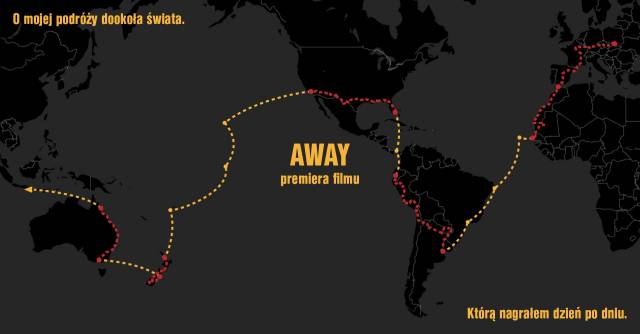 „Away” – premiera filmu i podróży dookoła świata