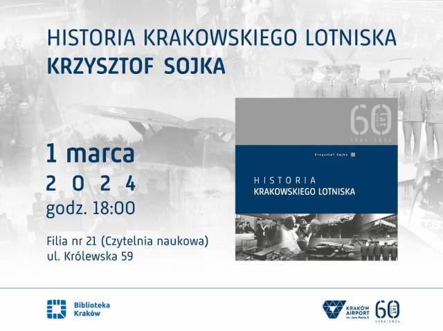 „Historia krakowskiego lotniska”. Spotkanie z Krzysztofem Sojką