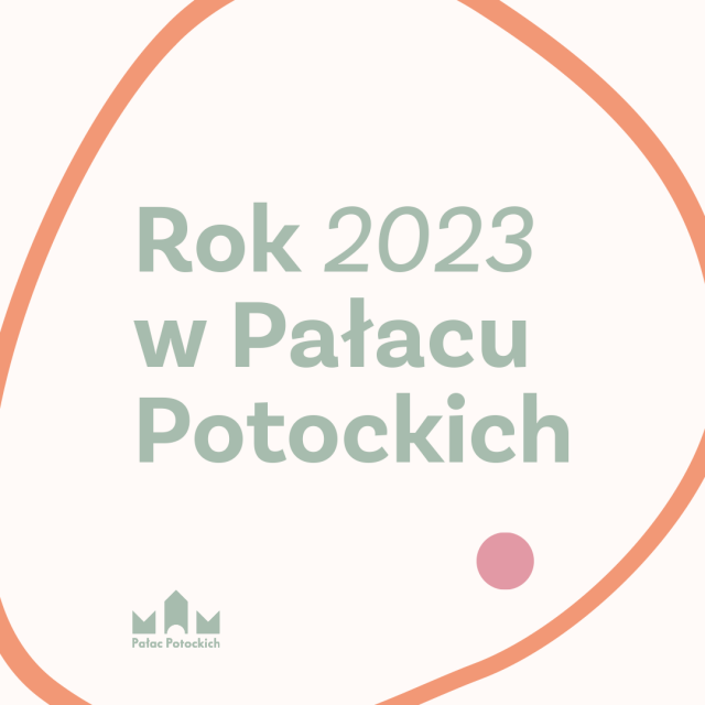 Rekordowy rok w Pałacu Potockich!