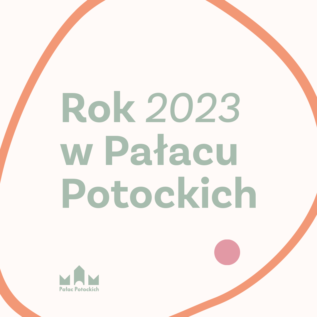 Rekordowy rok w Pałacu Potockich!