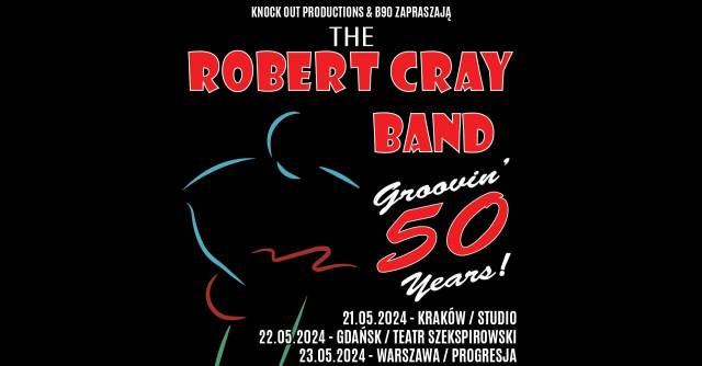The Robert Cray Band: Groovin’ 50 Years! at Studio