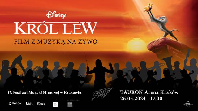 Krakow Film Music Festival Presents Disney’s “The Lion King” in Concert