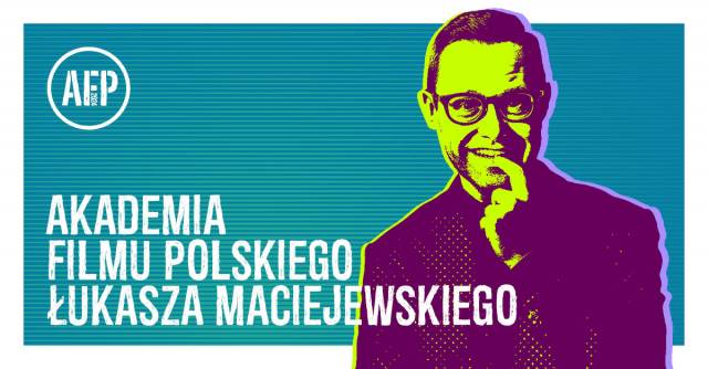 Akademia Filmu Polskiego Łukasza Maciejewskiego 2024: „Błazny”