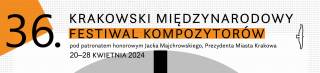 36th International Festival of Kraków Composers