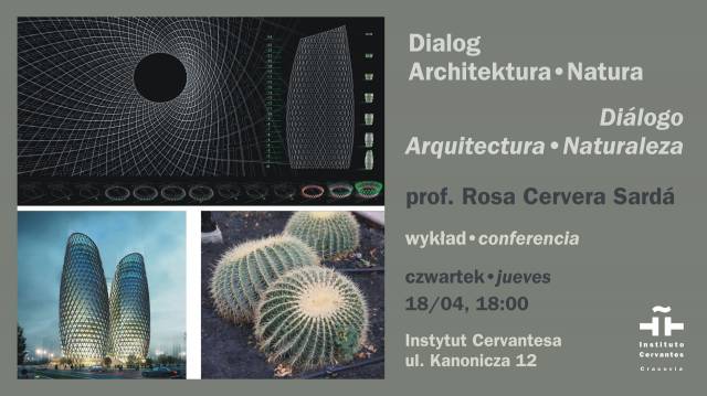 Dialog. Architektura-Natura. Wykład prof.Rosy Cervery Sardá