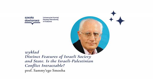 District Features of Israeli Society and State. Wykład prof. Sammy'ego Smoohy