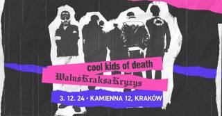 Cool Kids of Death, WaluśKraksaKryzys na Kamiennej 12